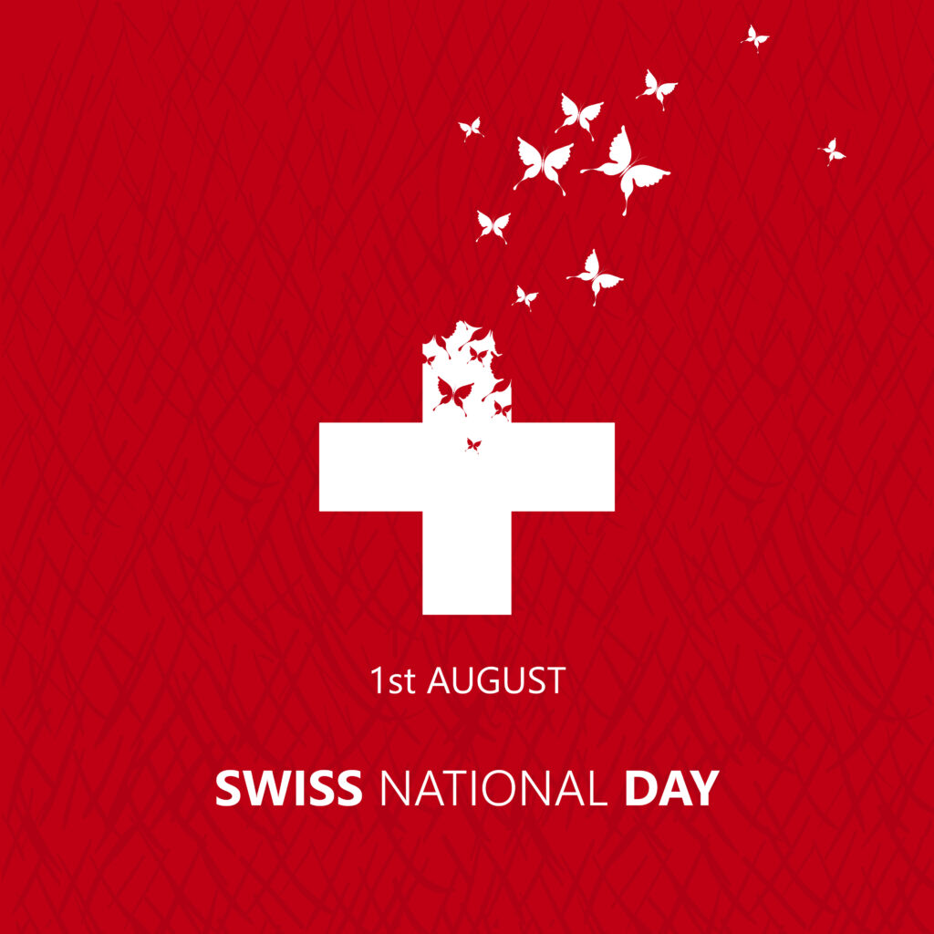 Die allerbesten Glückwünsche an unsere schöne und geliebte Schweiz
